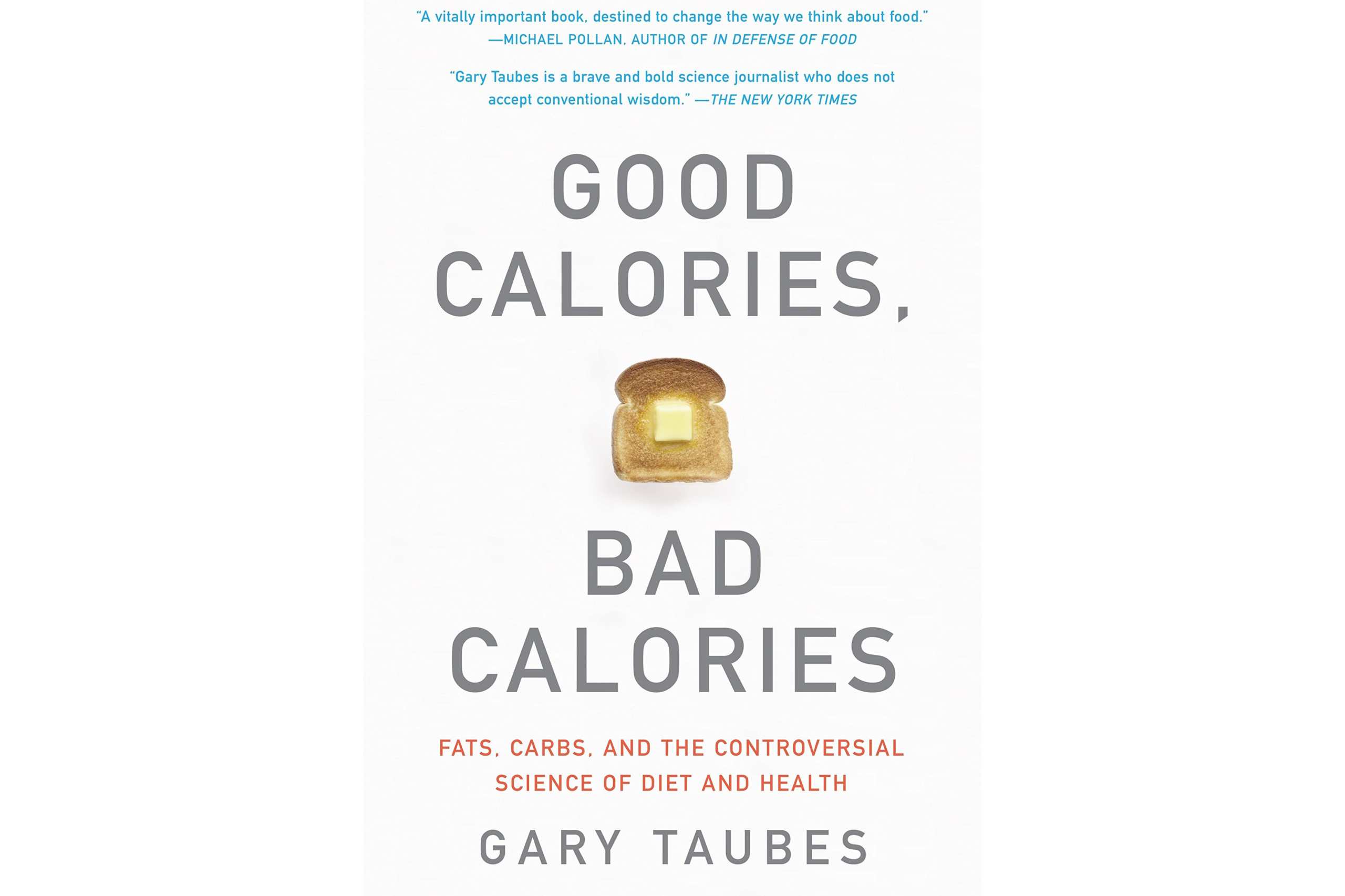 Crossfit Good Calories Bad Calories Fats Carbs And The Controversial Science Of Diet And Health