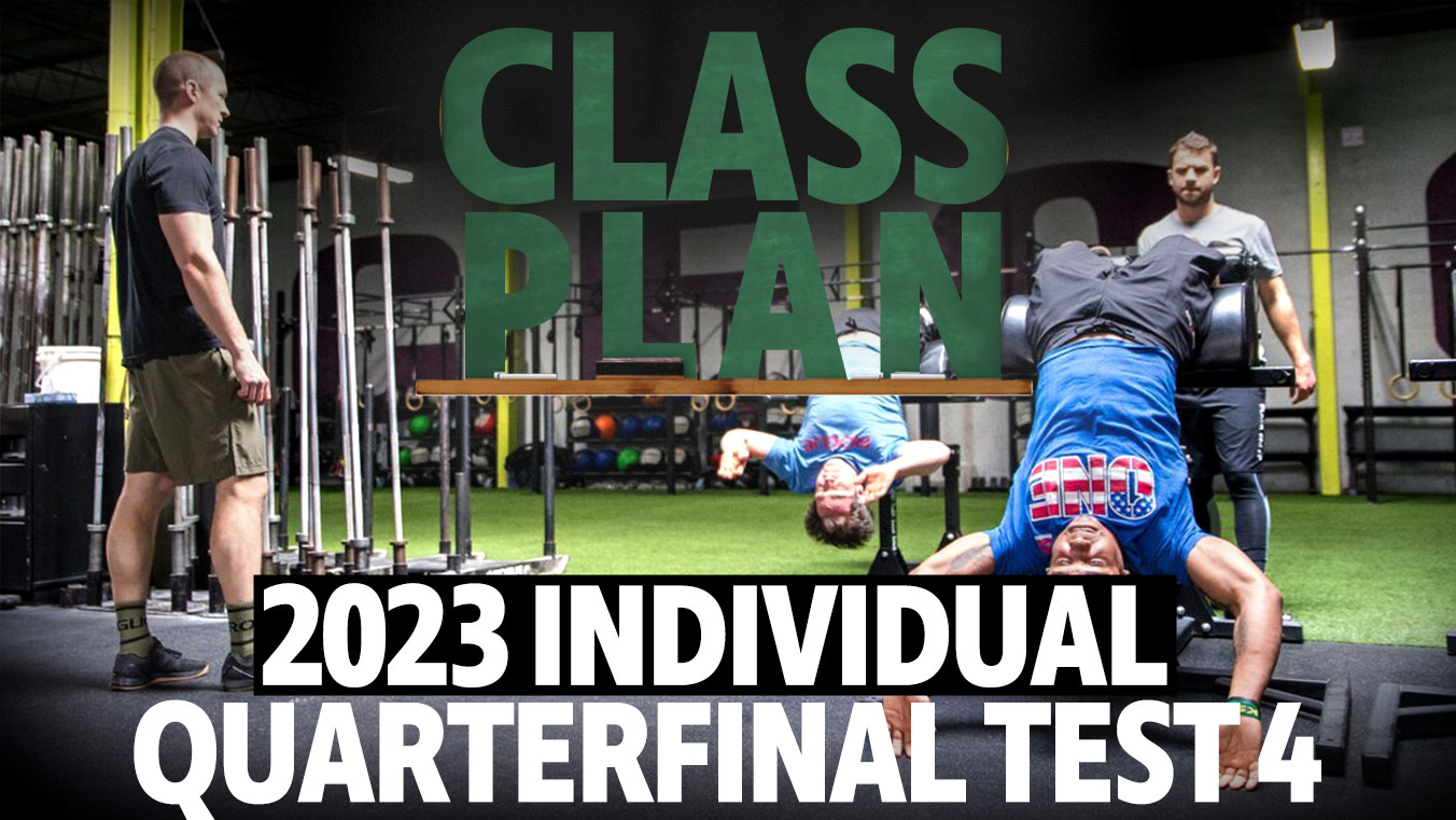 CrossFit Class Plan 2023 Individual Quarterfinal Test 4