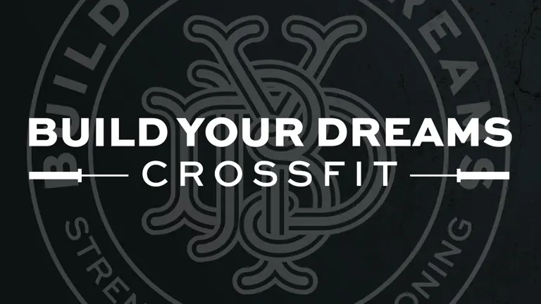 Build Your Dreams CrossFit — Crossfit gym in Houston, TX